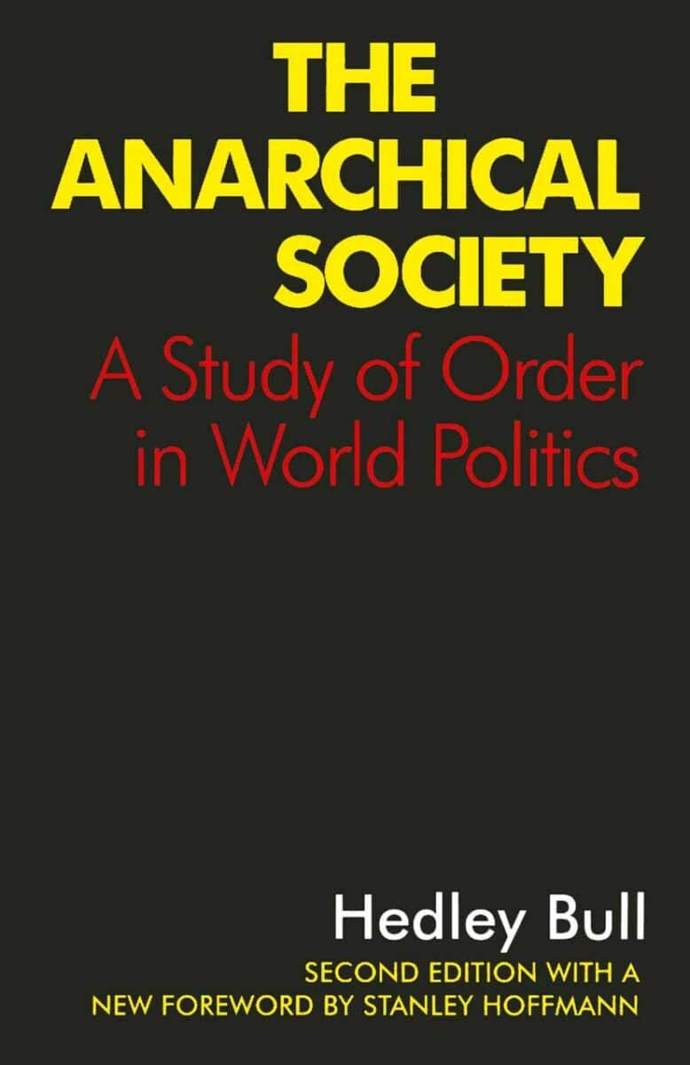 The Anarchical Society book cover focusing on world politics and international order.